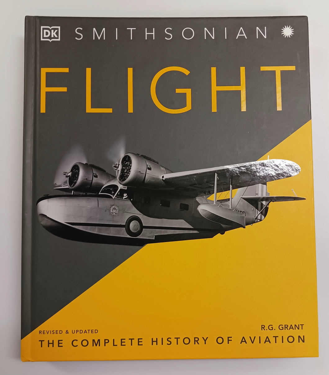 Flight- the Complete History of Aviation