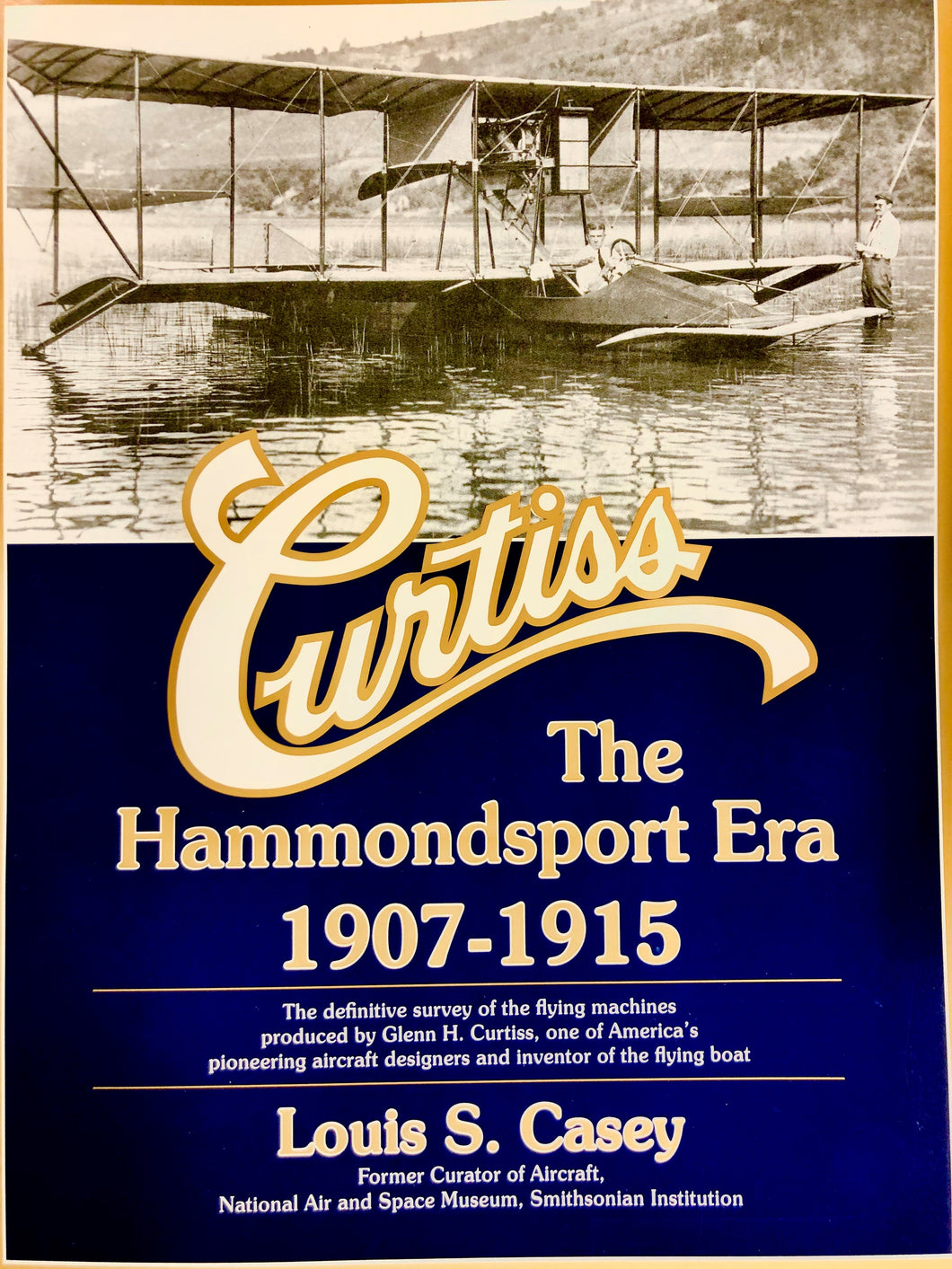Curtiss the Hammondsport Era 1907-1915